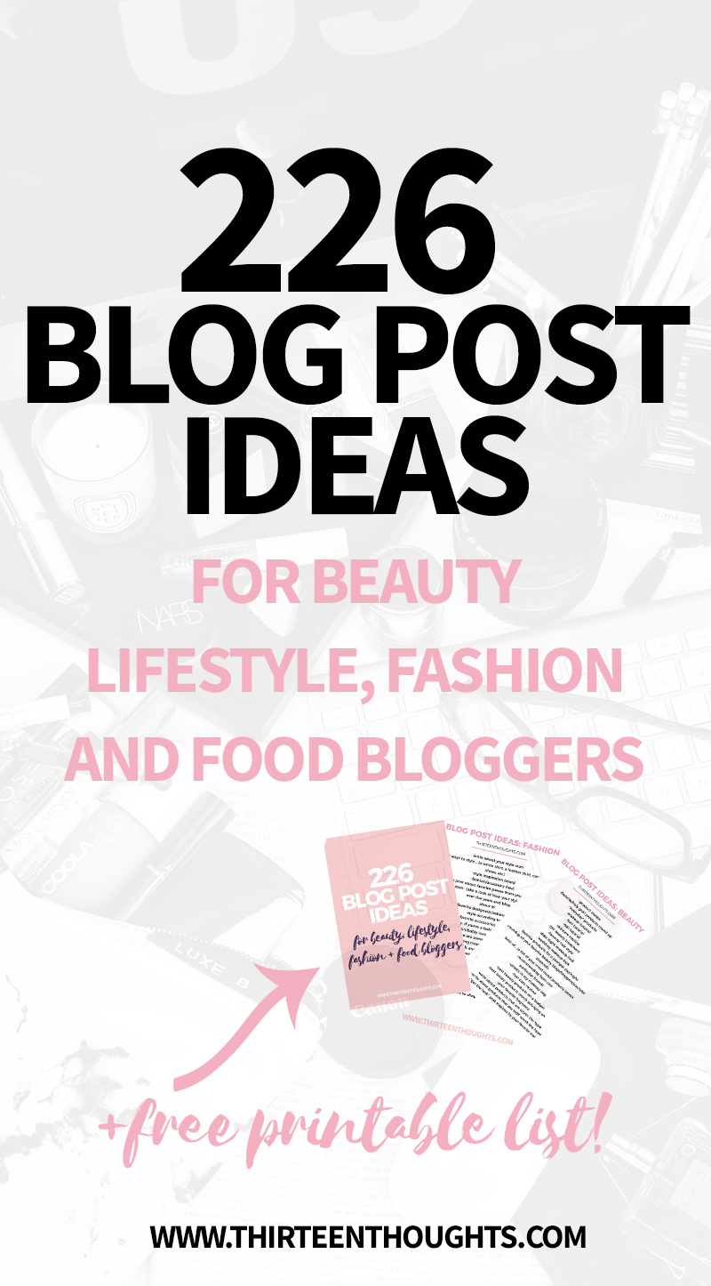 226 Ideas for a blog post; blog post ideas; ideas for a blog post; what to write about; lifestyle blog post ideas; ideas for lifestyle bloggers; blogging ideas; ideas for a blog; Blog post ideas | Lifestyle blog ideas | blogging | blogging tips | blog ideas | blog post ideas |