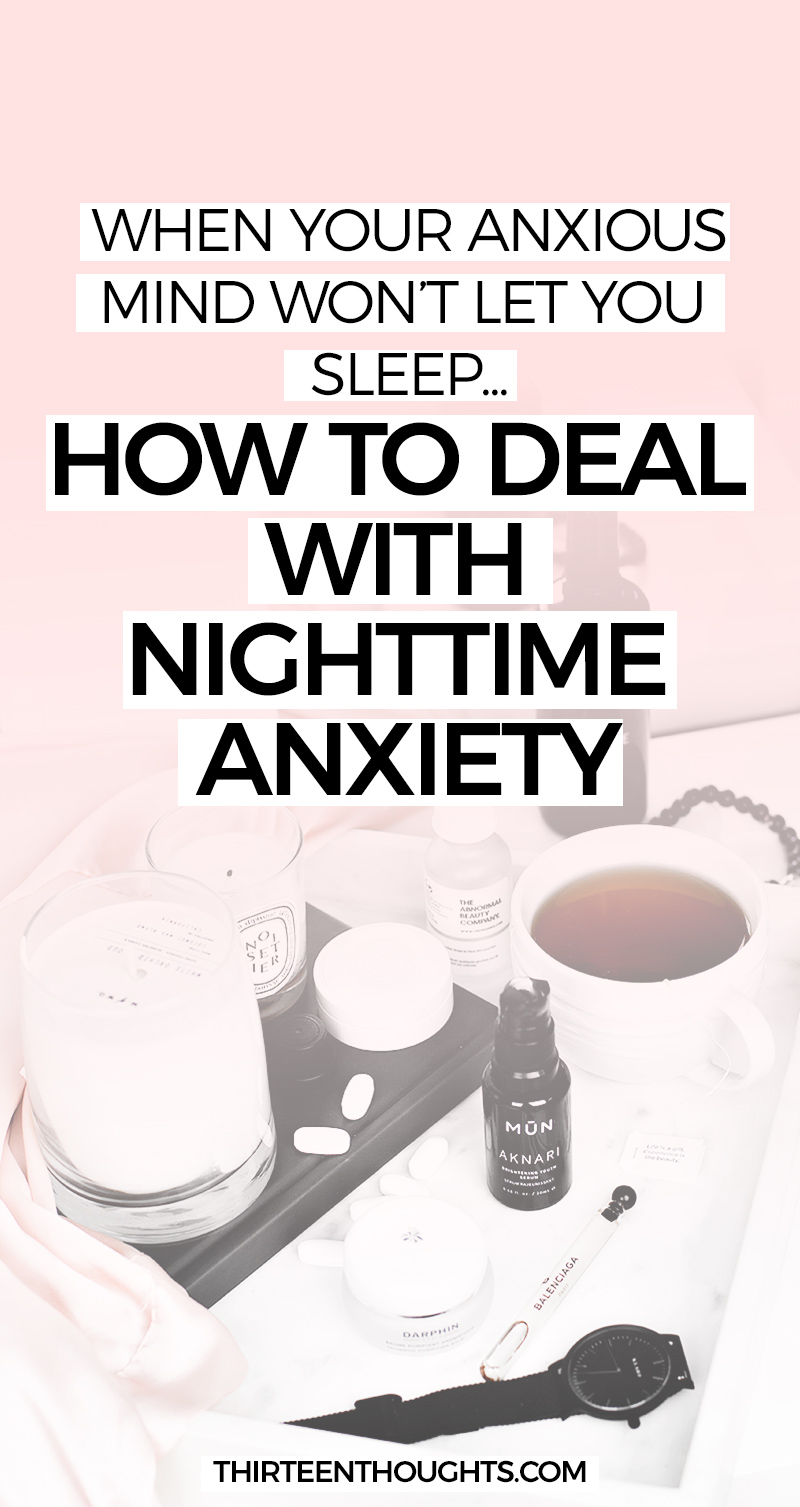 Nighttime Anxiety What to Do When Your Anxious Mind Won't