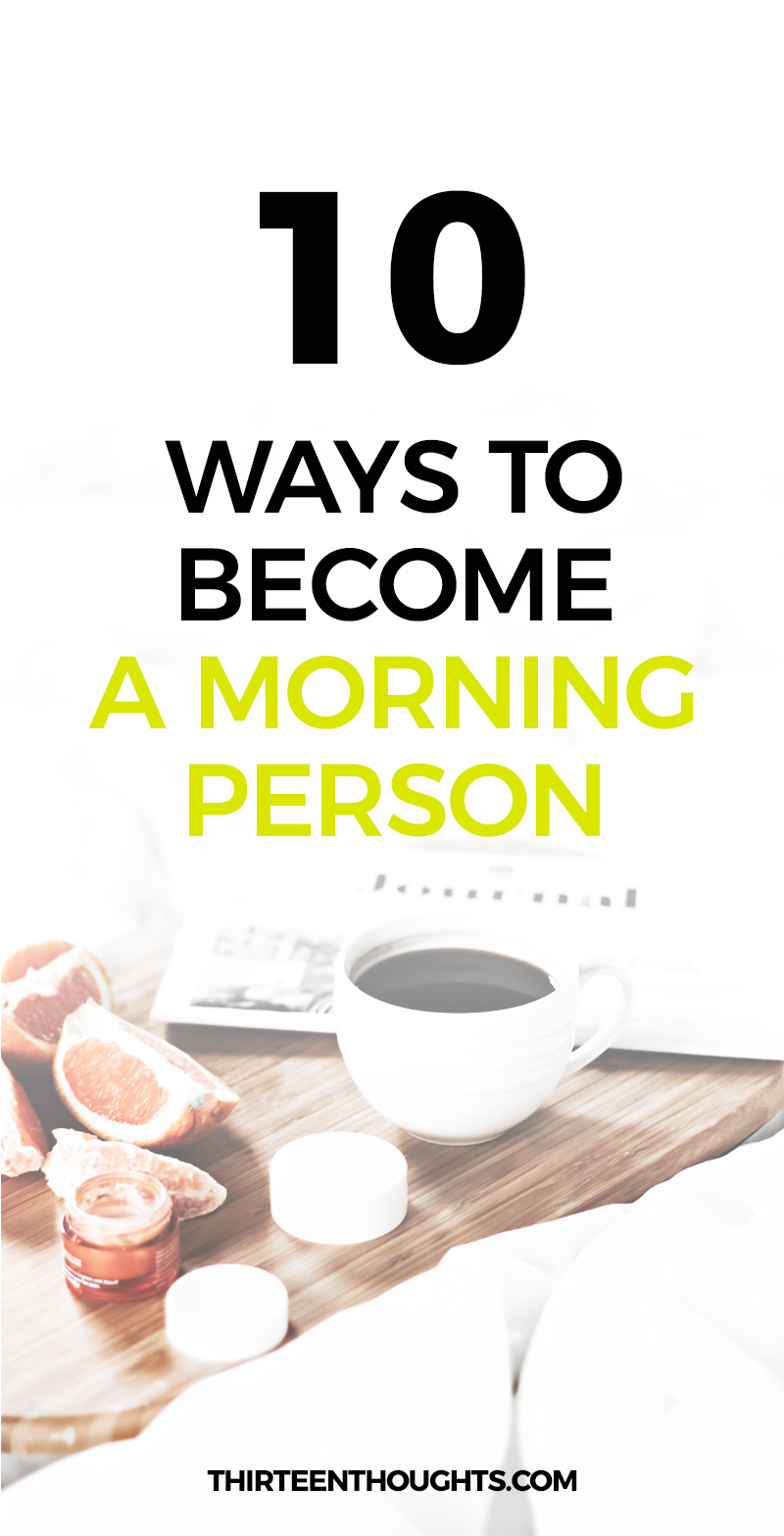 How to Become a Morning Person. I think that we can all easily agree that sleep is one of the best things, ever. Just as your bed is probably one of your favorite things, ever. It's warm, soft and comfy- it's a place that's pretty difficult to leave in the morning. Waking up early has SO many advantages #morning, #routine #wellness