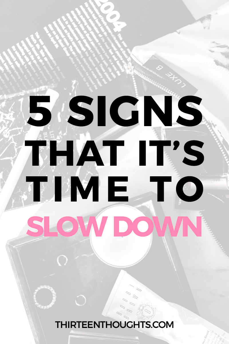 slow living, wellness, mindfulness, how to slow down, stress, overwhelm, life, lifestyle, self-improvement, self-care, holidays, #2018 #wellness #selfcare #life #selflove #selfimprovement #timemanagement #stress #mindfulness