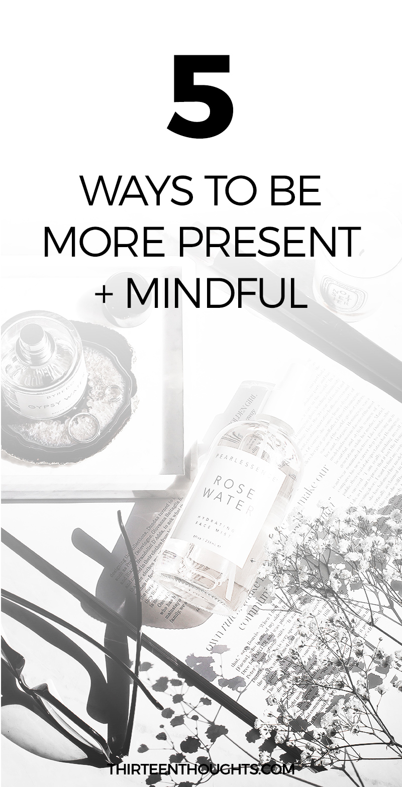 How to Be More Present and Mindful #mindfulness #present #growth #personaldevelopment