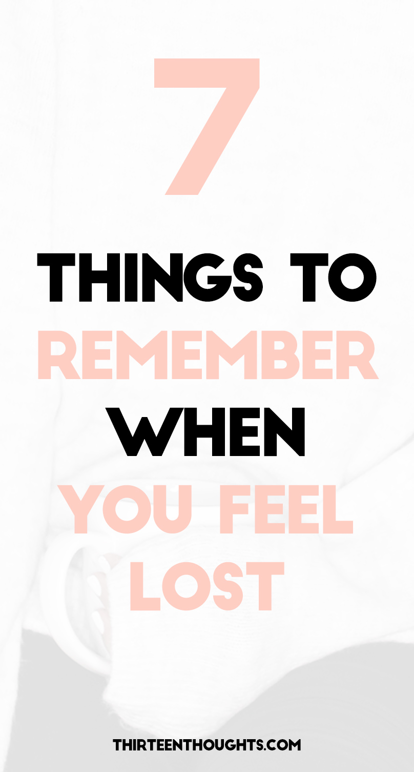 When you feel lost in life, despite it being something that we all go through at some point, not everyone will understand.