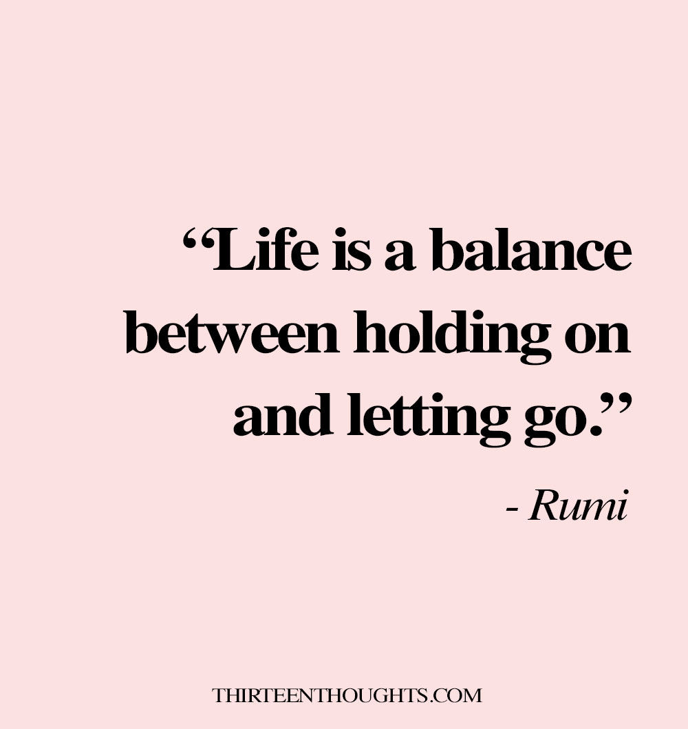 Finding Balance, Having it All + 7 Quotes to Inspire Harmony